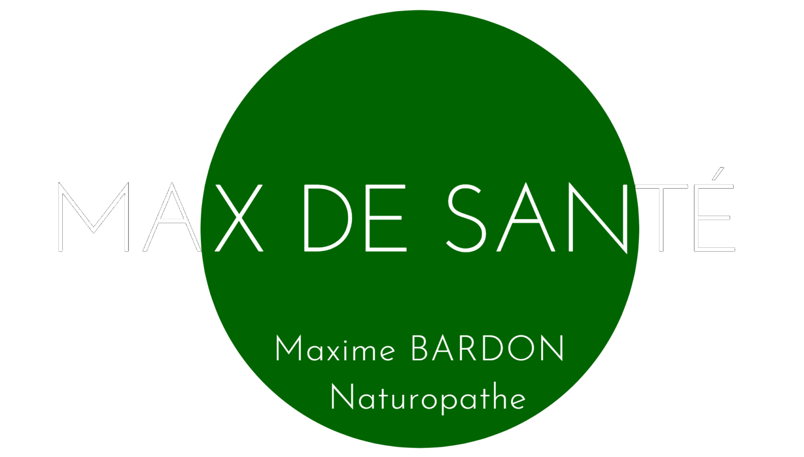 Maxime BARDON | Naturopathe – Nutrition Fonctionnelle